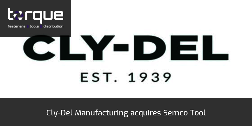 ClyDel Manufacturing acquires Semco Tool
