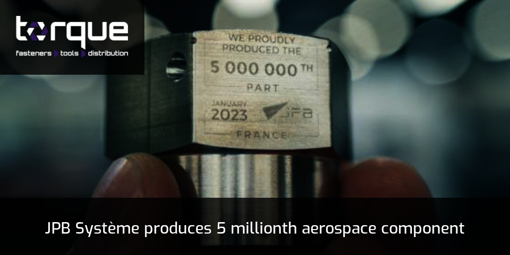 JPB Produces 5 Millionth Aerospace Component