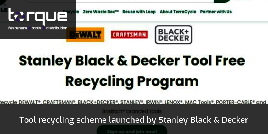 Tool Recycling Scheme Launched By Stanley Black & Decker