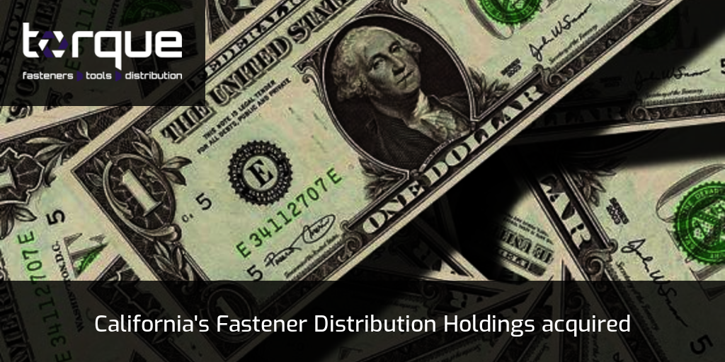 California's Fastener Distribution Holdings acquired