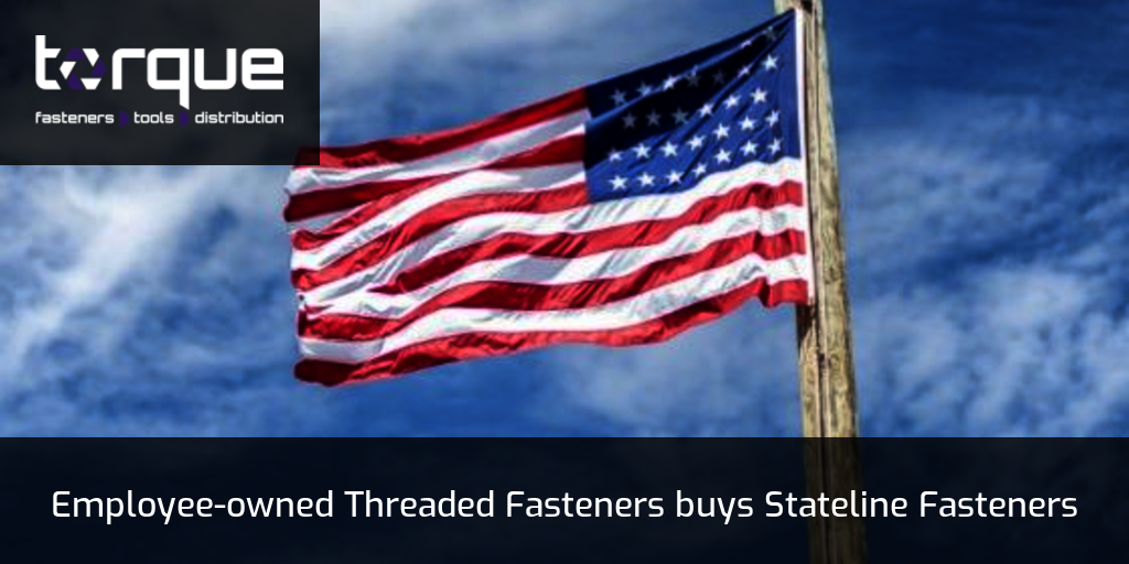 Employeeowned Threaded Fasteners buys Stateline Fasteners