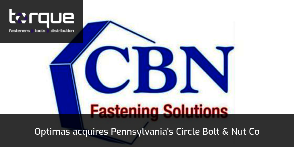 Optimas acquires Pennsylvania's Circle Bolt & Nut Co