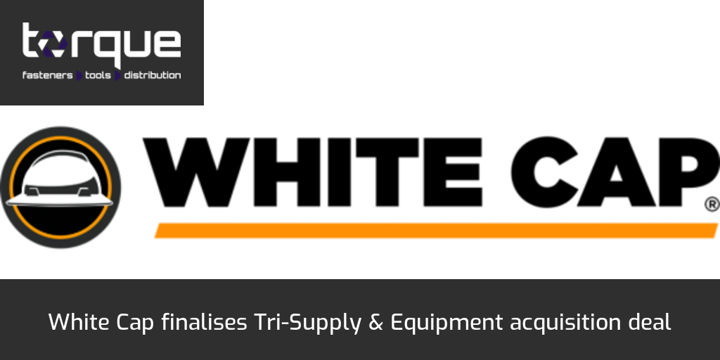 White Cap finalises TriSupply & Equipment acquisition deal