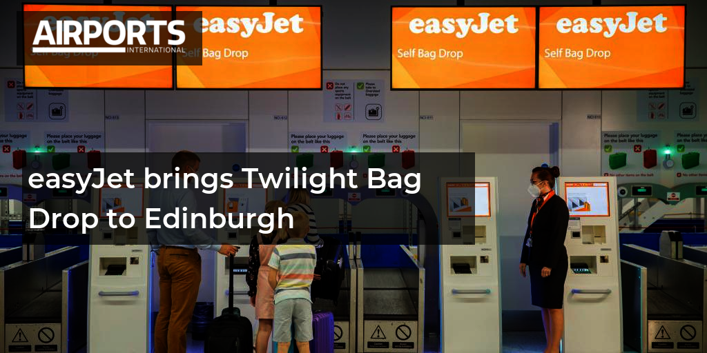 EasyJet Brings Twilight Bag Drop To Edinburgh