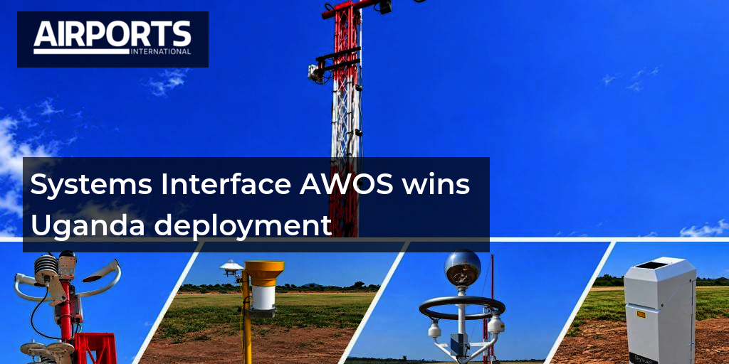 Systems Interface AWOS wins Uganda deployment