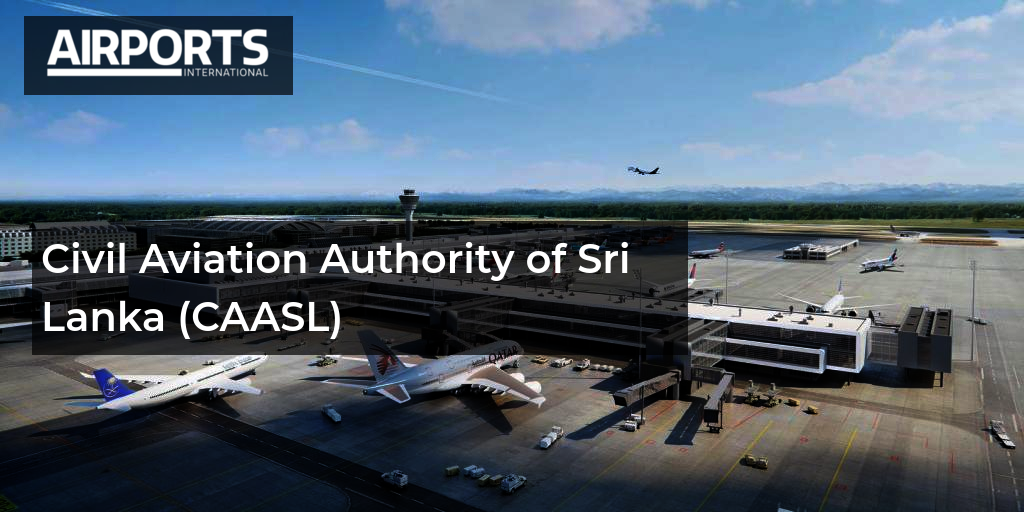 Civil Aviation Authority of Sri Lanka (CAASL) | Airports International