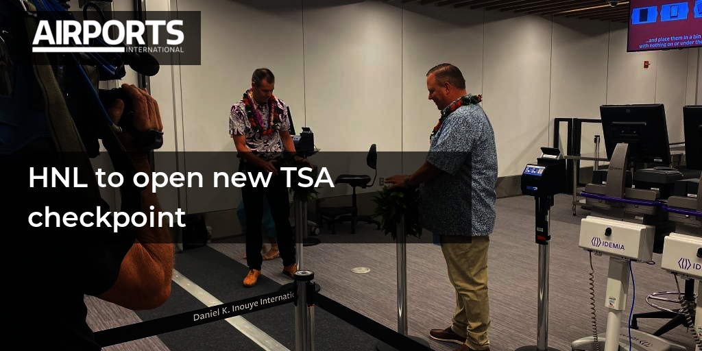 Hnl To Open New Tsa Checkpoint