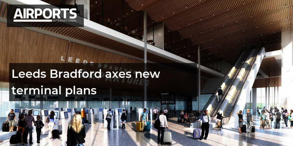 Leeds Bradford axes new terminal plans