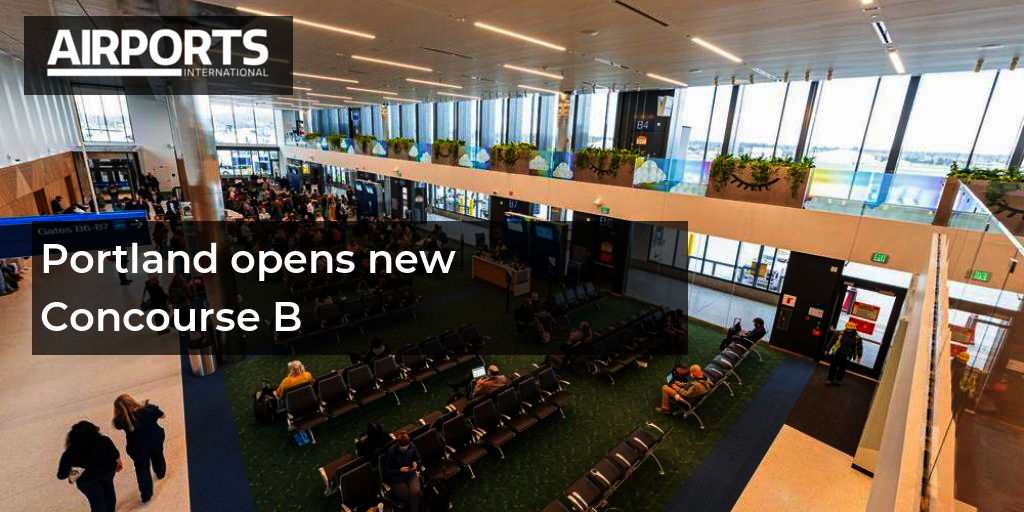 Portland Opens New Concourse B