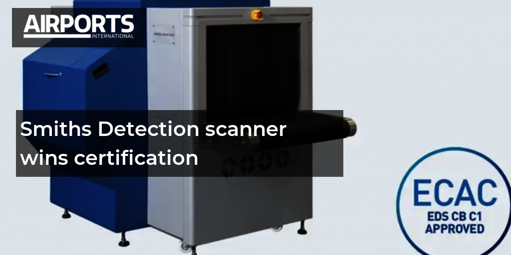 Smiths Detection Sells Its 1000Th Leading 3D X-Ray Scanner – ABSHE