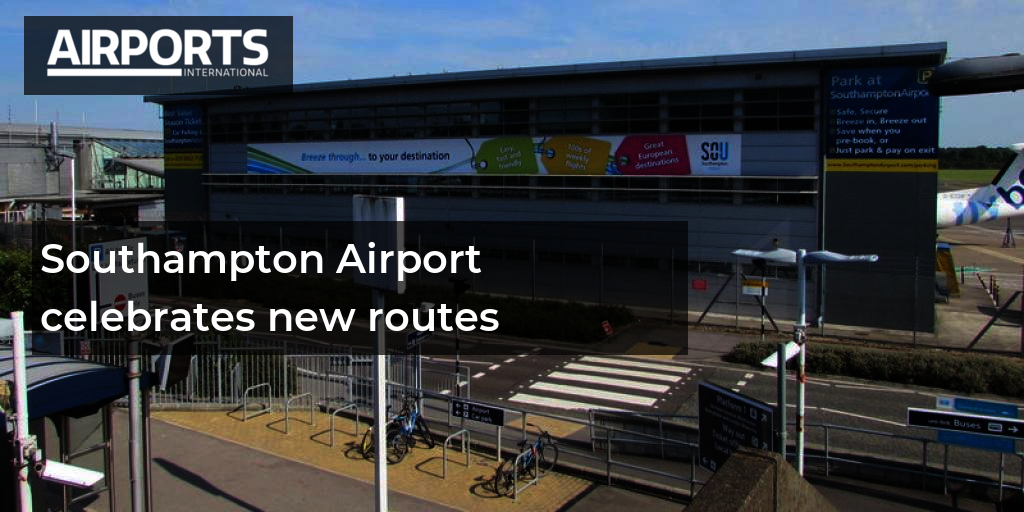 Southampton Airport celebrates new routes