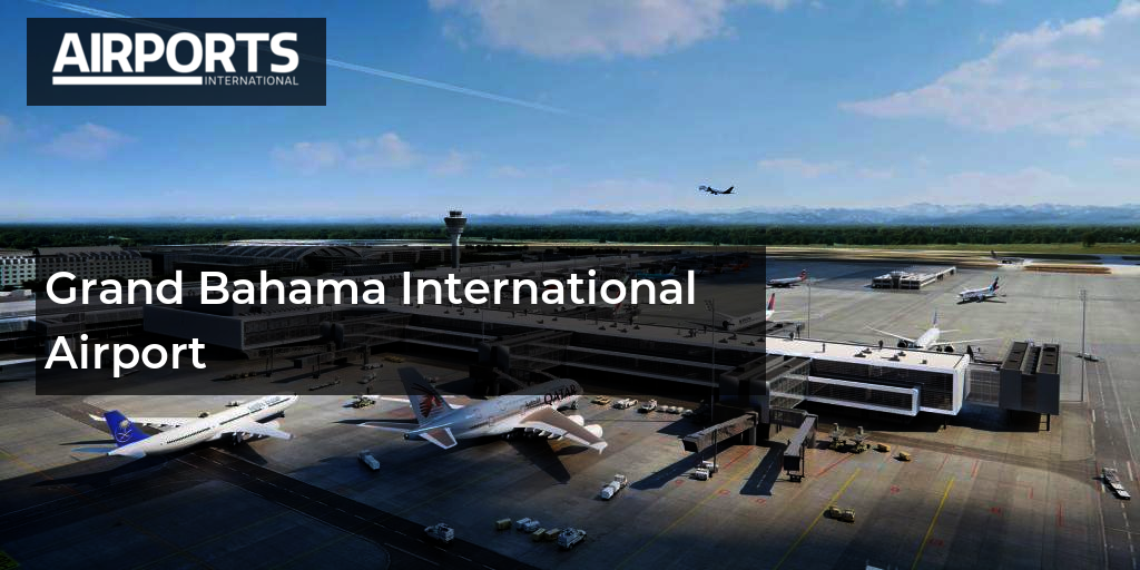 Grand Bahama International Airport Airports International 0941