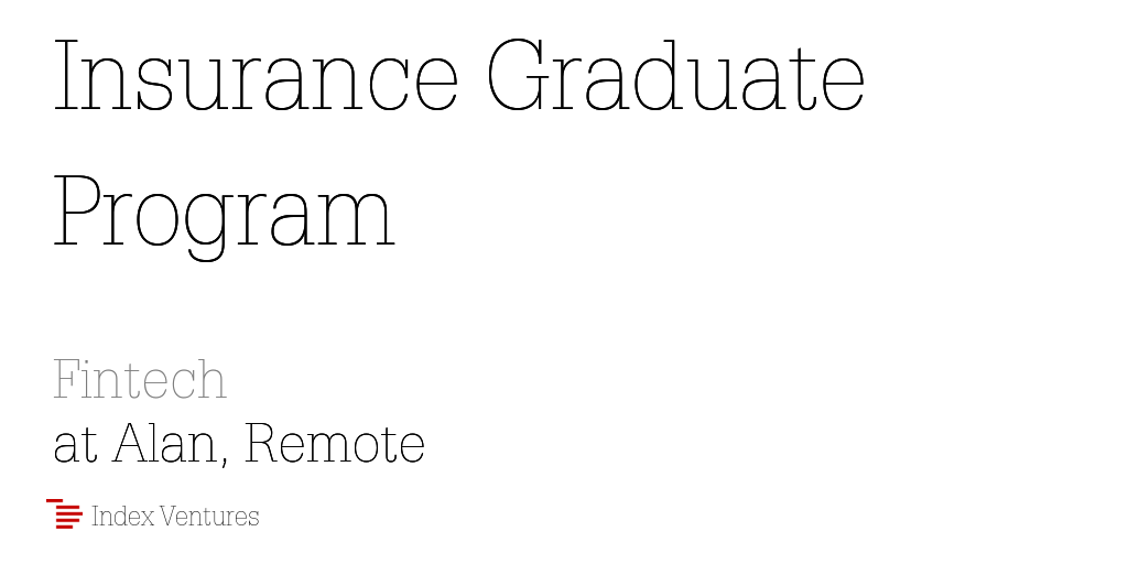 Alan: Insurance Graduate Program