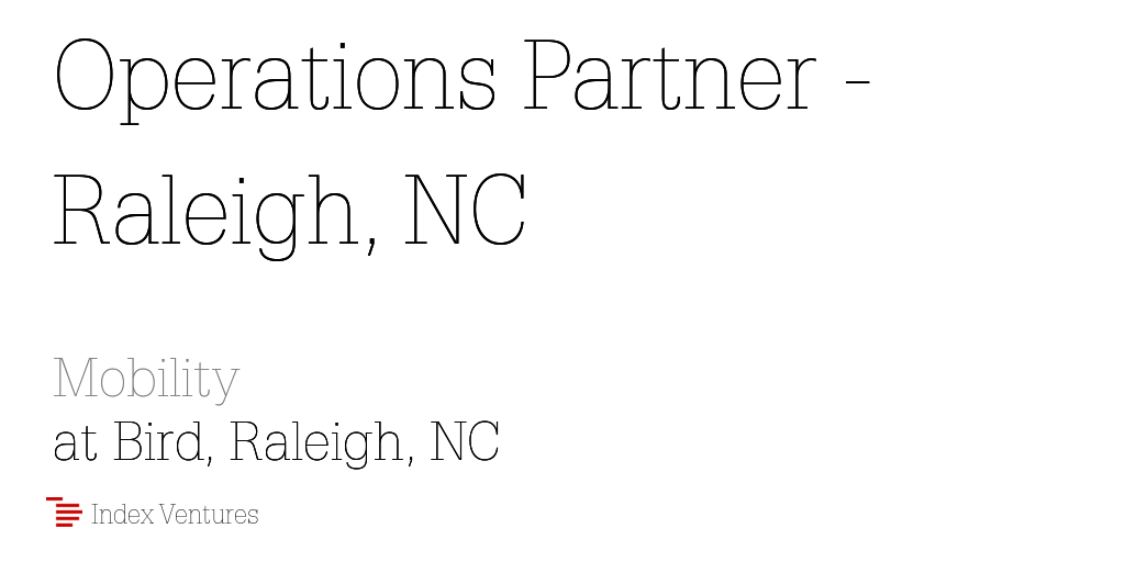 Bird: Operations Partner - Raleigh, NC