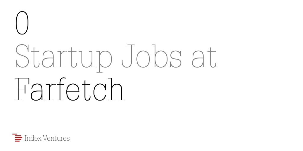 0-startup-jobs-at-farfetch