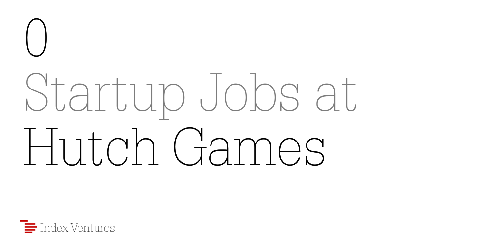 1 Startup Job at Hutch Games
