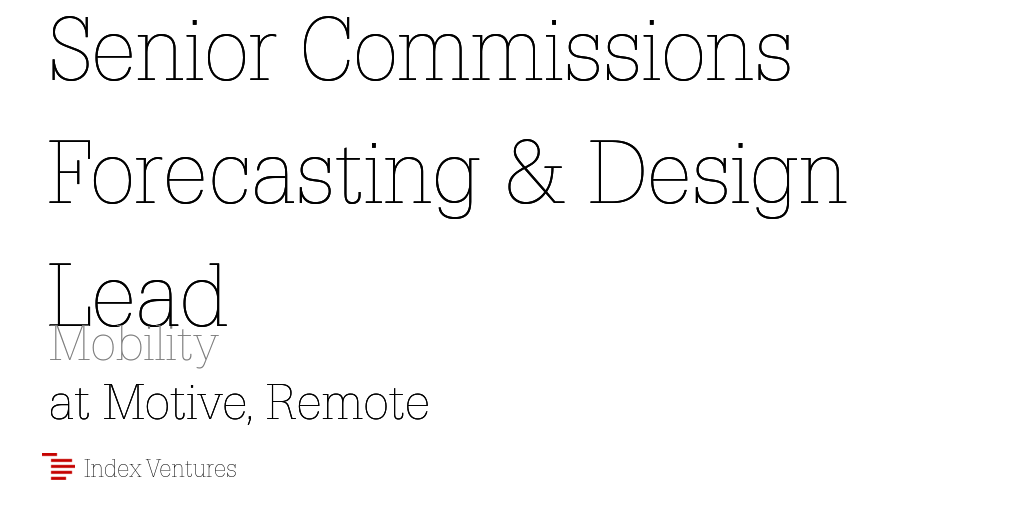 Motive: Senior Commissions Forecasting...