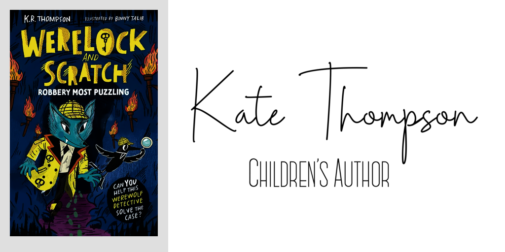 Werelock and Scratch: Robbery Most Puzzling | Kate Thompson Writes