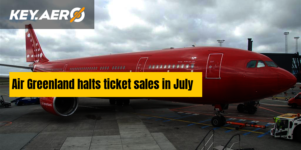 Air Greenland halts ticket sales in July