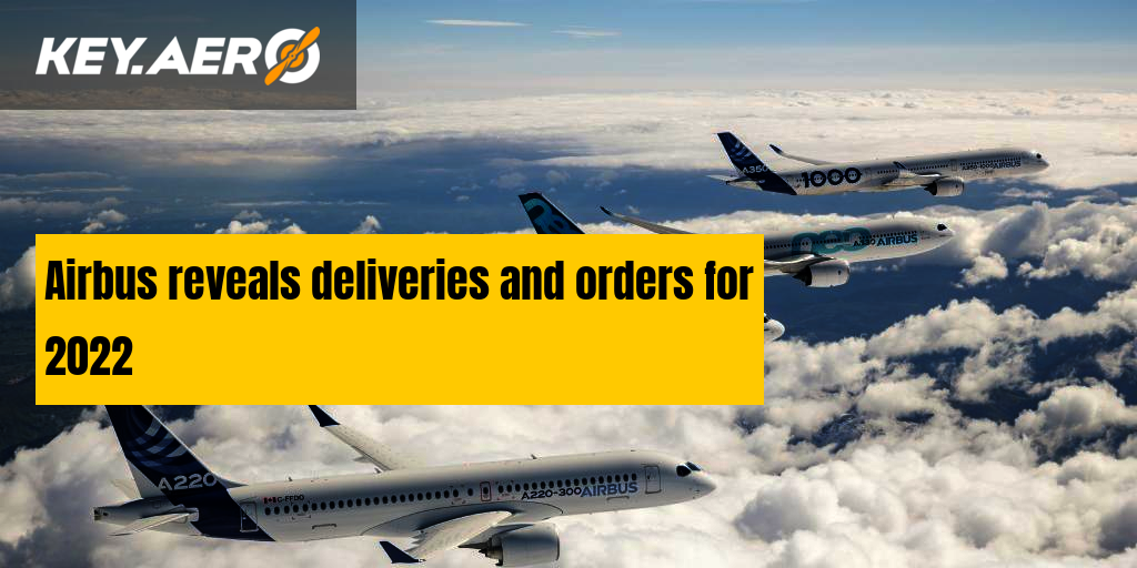 airbus-reveals-deliveries-and-orders-for-2022