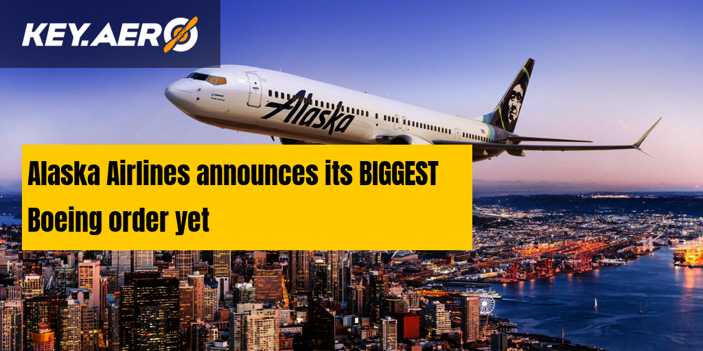 Alaska Airlines announces its BIGGEST Boeing order yet