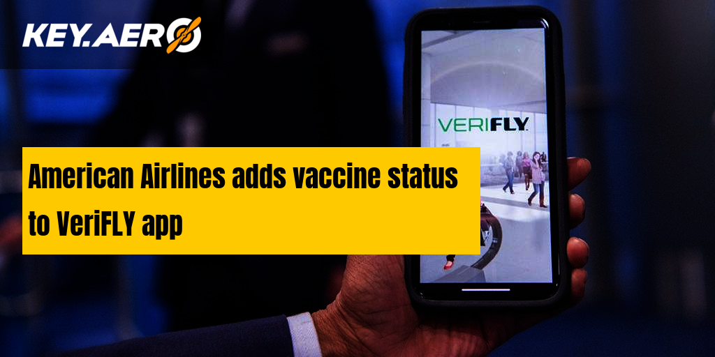 American Airlines adds vaccine status to VeriFLY appa