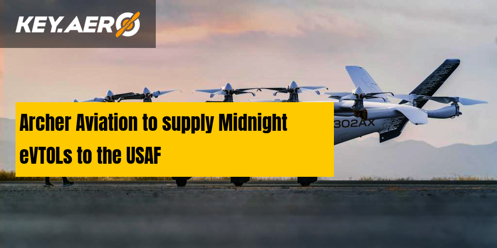 Archer Aviation to supply Midnight eVTOLs to the USAF