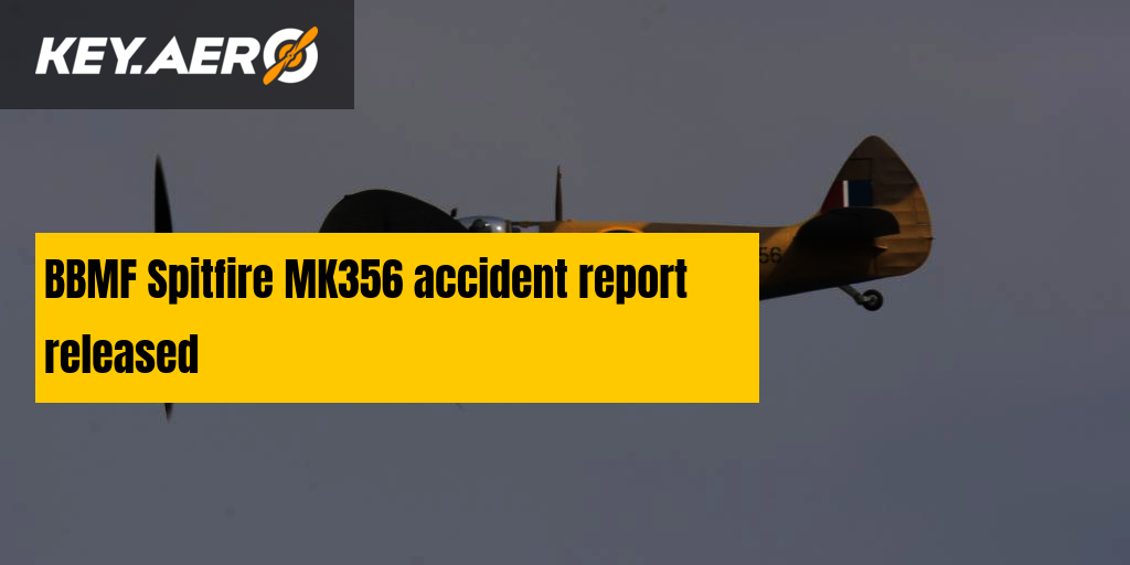 BBMF Spitfire MK356 accident report released