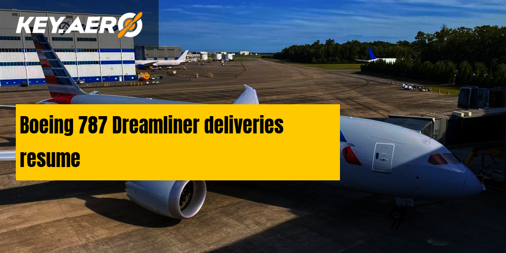 Boeing 787 Dreamliner deliveries resume