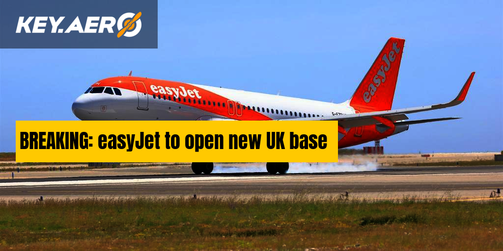 BREAKING: EasyJet To Open New UK Base