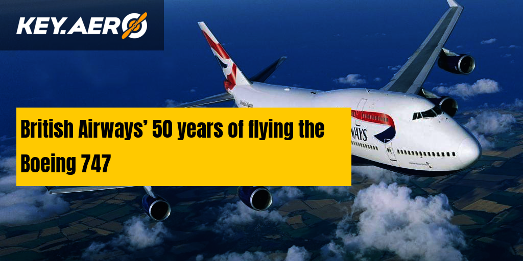 British Airways’ 50 years of flying the Boeing 747