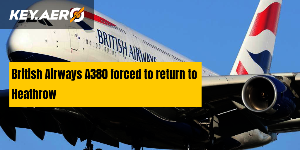 british-airways-a380-forced-to-return-to-heathrow