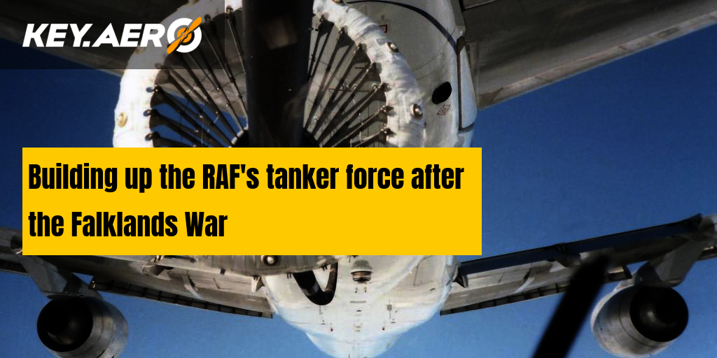 Building up the RAF's tanker force after the Falklands War