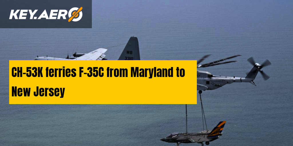 CH-53K ferries F-35C from Maryland to New Jersey