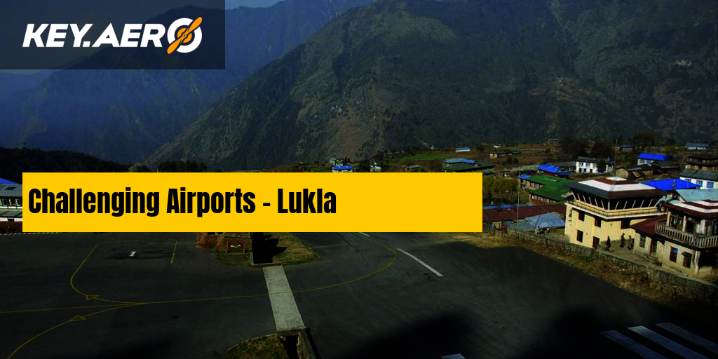 Challenging Airports - Lukla