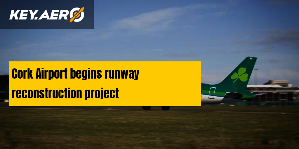 Cork Airport begins runway reconstruction project