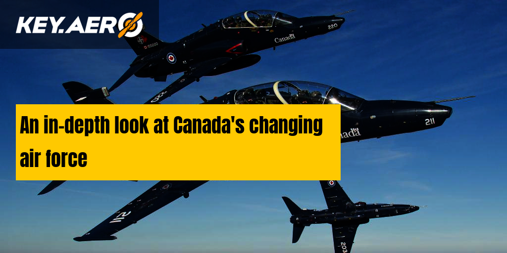 An in-depth look at Canada's changing air force