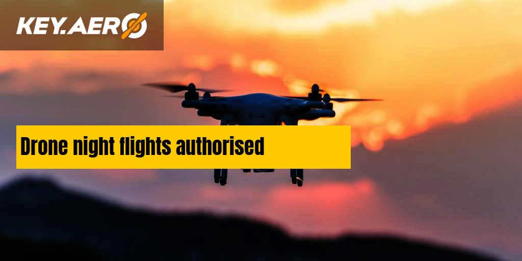 Drone night flights authorised