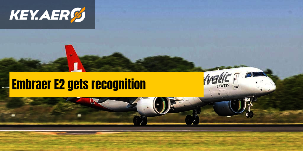 Embraer E2 gets recognition