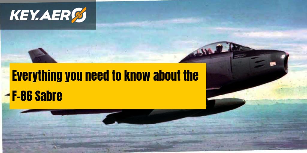 Everything you need to know about the F-86 Sabre