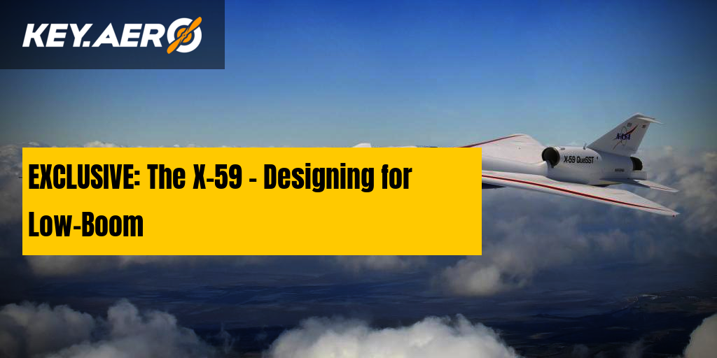 EXCLUSIVE The X59 Designing for LowBoom