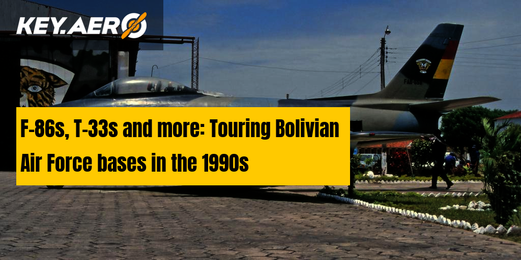 F-86s, T-33s And More: Touring Bolivian Air Force Bases In The 1990s