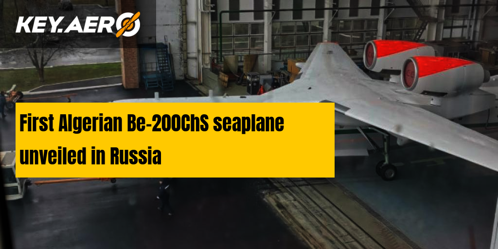 Argélia recebe seu primeiro Beriev Be-200