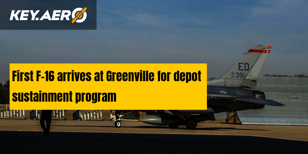 First F 16 Arrives At Greenville For Depot Sustainment Program