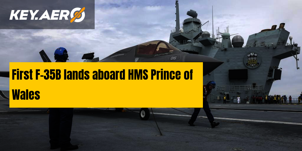 First F-35B Lands Aboard HMS Prince Of Wales