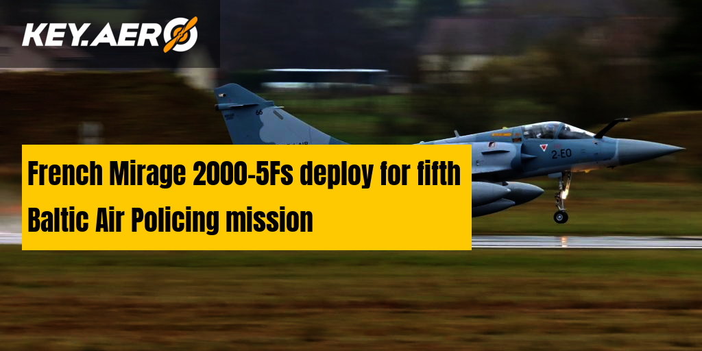 French Mirage 2000-5Fs deploy for fifth Baltic Air Policing mission