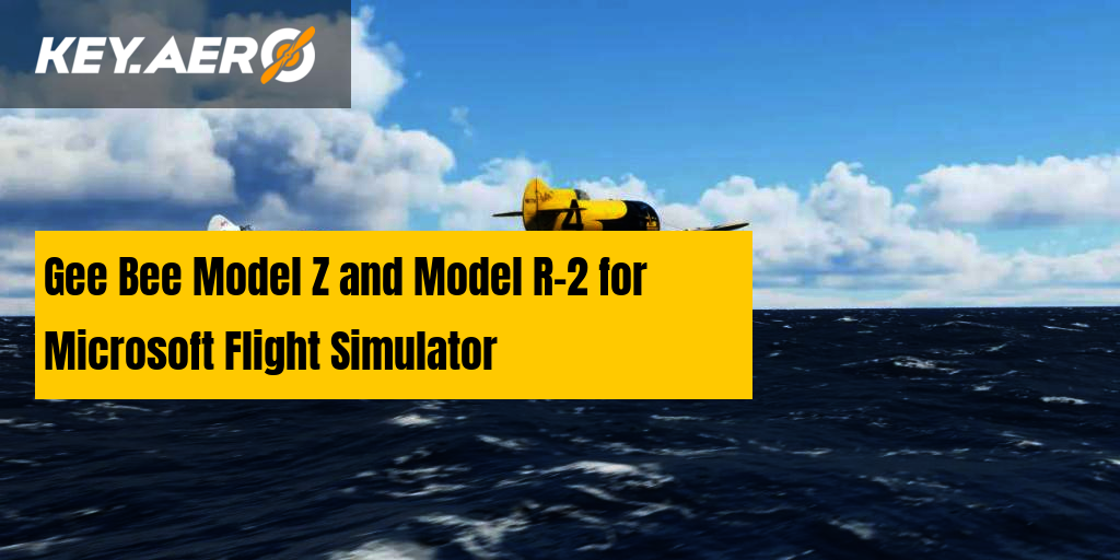 Gee Bee Model Z and Model R-2 for MSFS