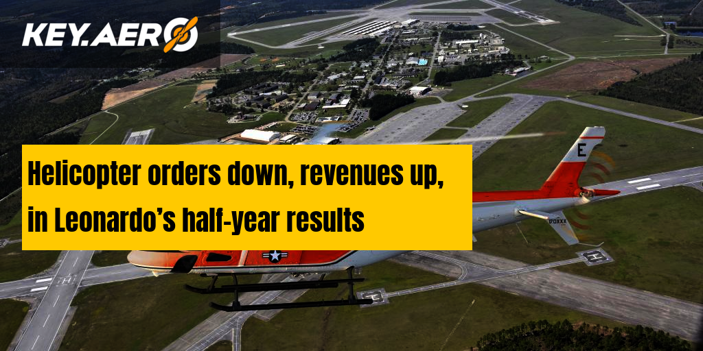 Helicopter Orders Down, Revenues Up, In Leonardo’s Half-year Results