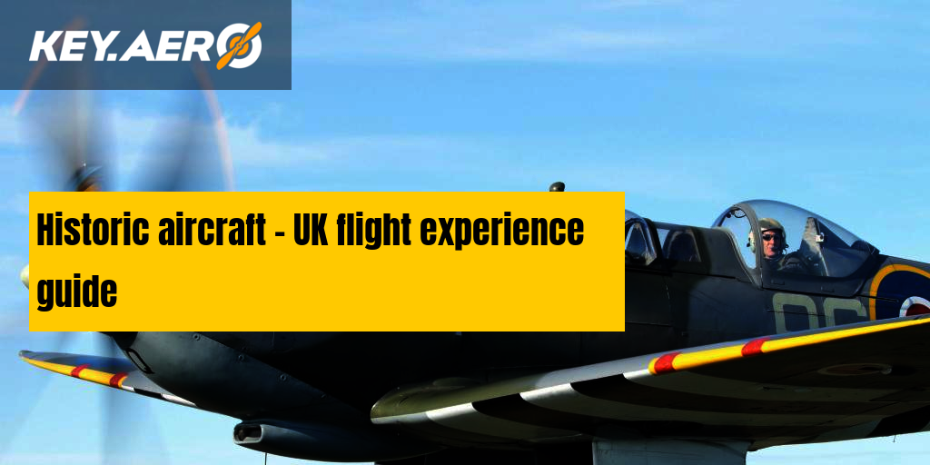 historic-aircraft-uk-flight-experience-guide