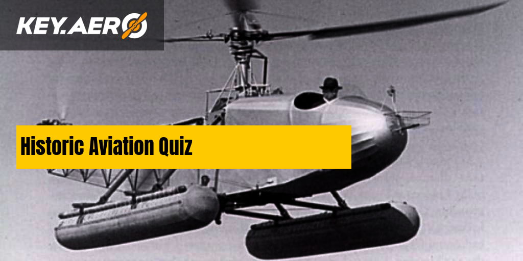 Can You Ace Our Historic Aviation Quiz?